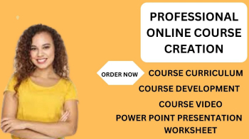 I will create online course content, course development, video course, worksheet